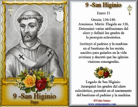 SAN HIGINIO IX PAPA 11 DE ENERO